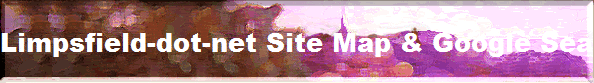 Limpsfield-dot-net Site Map & Google Search